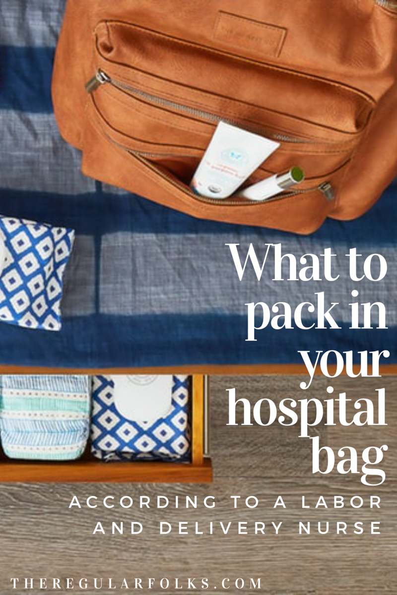 What to Pack in Your Hospital Bag According to a Labor and Delivery ...