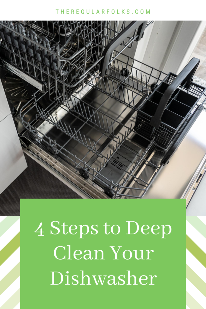 How I Deep Clean My Dishwasher - The Regular Folks